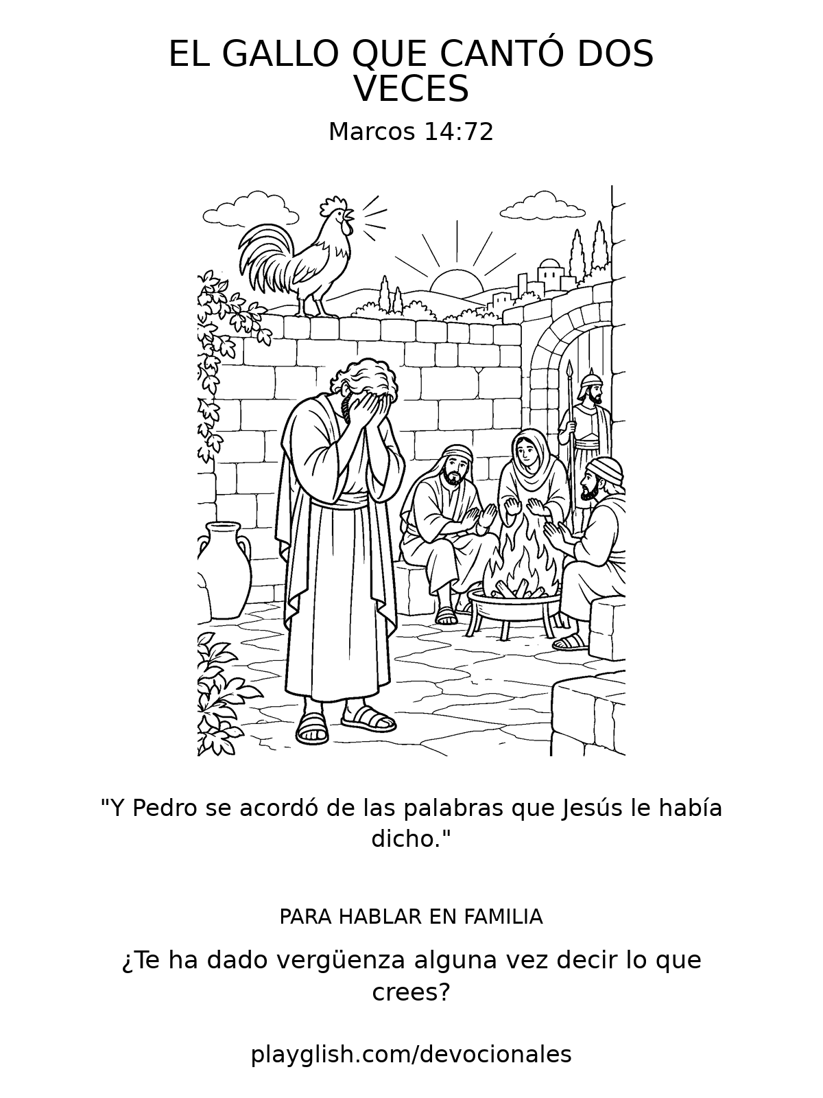 El gallo que cantó dos veces