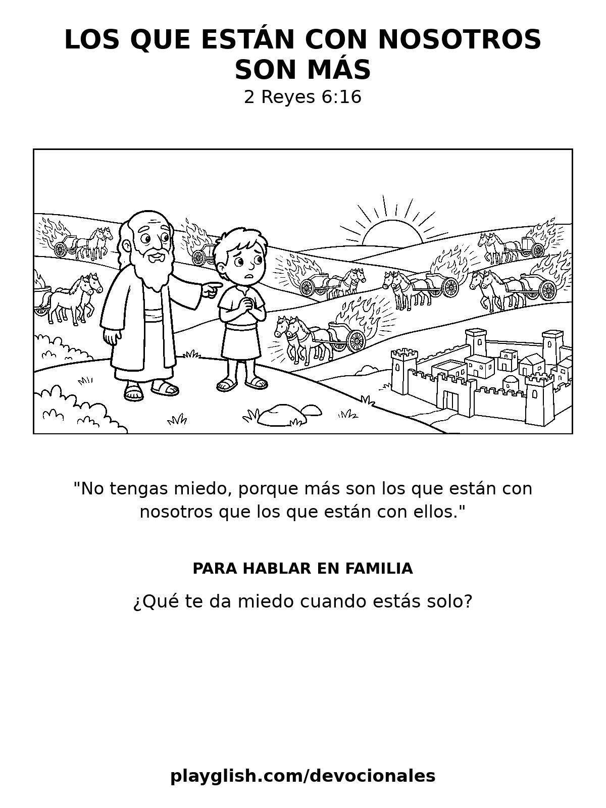 Los que están con nosotros son más